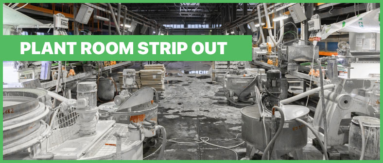 Plant room strip out services overview
