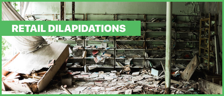 Retail dilapidations services overview