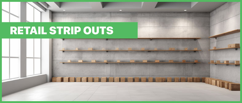 Retail strip out services overview